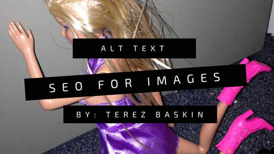 SEO-Images-Alt-text-Alternative-Barbie-Stumbles-Terez-Baskin-Love-SEO