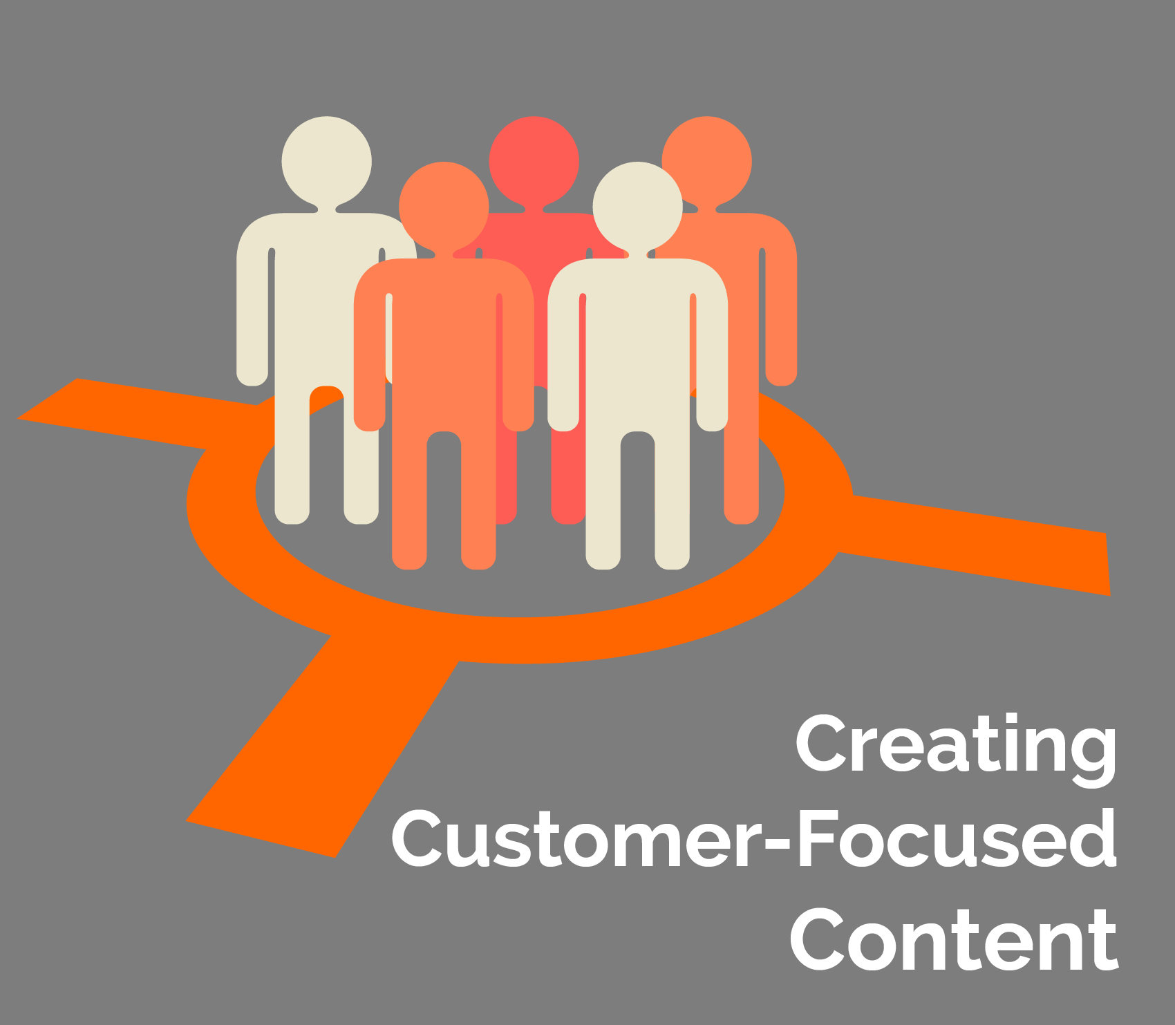 customer focused content