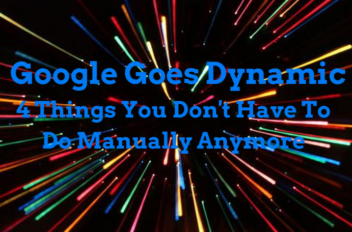 Google Goes Dynamic