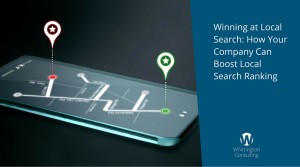 Winning at Local Search: How Your Company Can Boost Local Search Ranking