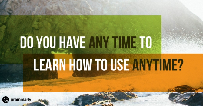 Anytime vs. Any Time: What's The Difference?