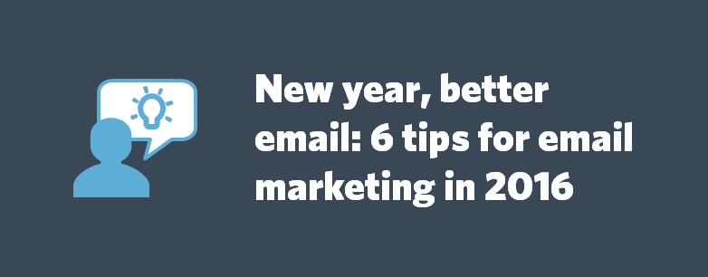 email marketing tips for 2016