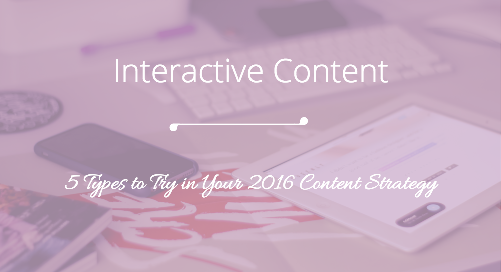 interactive content in 2016