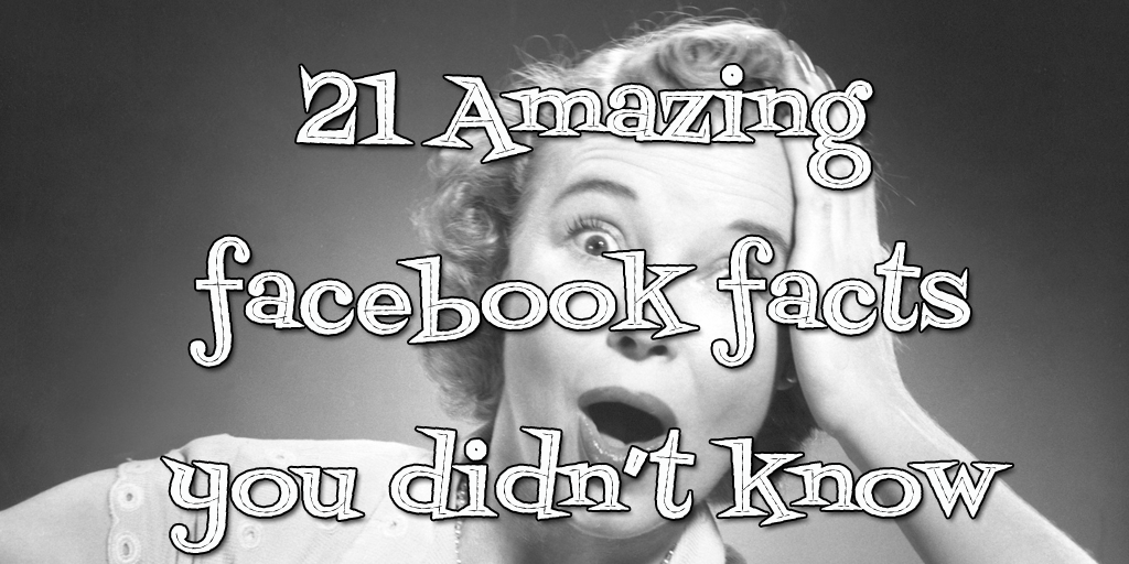 Facebook facts you didn't know