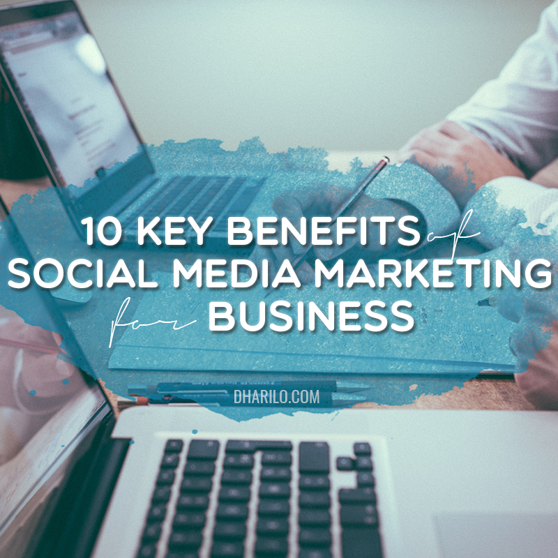 DhariLo Benefits of Social Media Marketing for Business