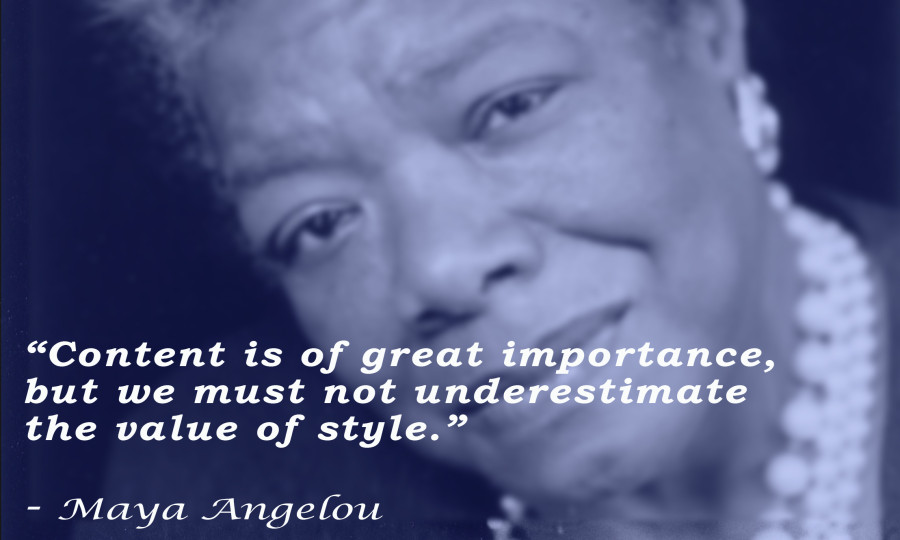 maya_angelou_quote_on_content_style