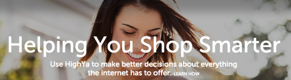 Tagline “Helping You Shop Smarter" on the HighYa website homepage