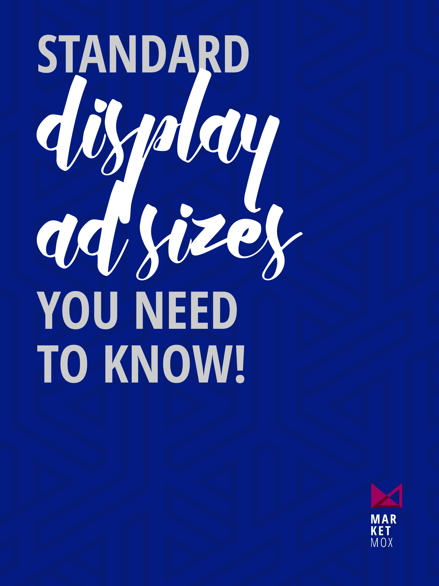 Finally! This was so helpful. It explains so much! | Display Advertising Sizes You Need To Know @marketmox