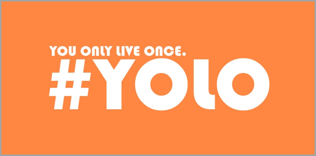 YOLO You only live once image for marketing acronyms