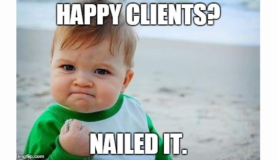 Happy Clients Meme