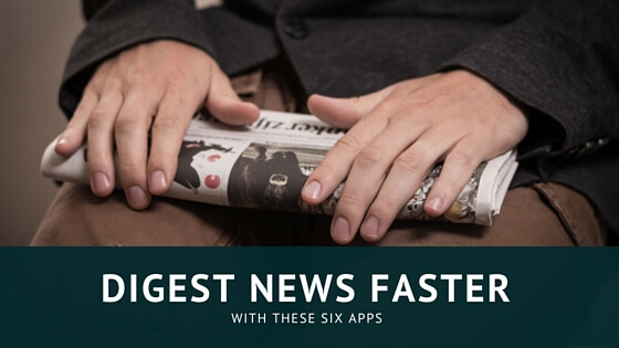 digest your news faster apps