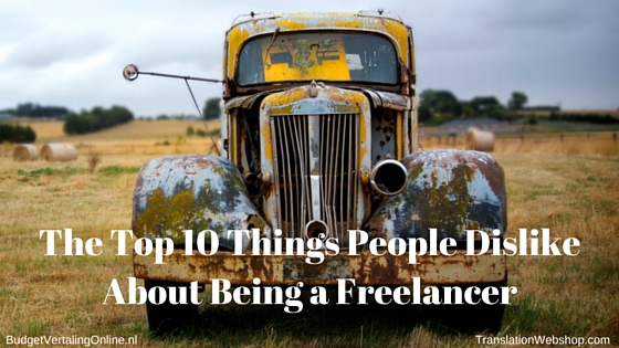 ‘The Top 10 Things People Dislike About Being a Freelancer’ Living the freelance life can be great, but it can also be hard. In this blog, I list the things that people dislike about being a freelancer. If you feel like you dislike many of these things too, freelancing might not be the best way to go for you. Read the blog at http://budgetvertalingonline.nl/business/the-top-10-things-people-dislike-about-being-a-freelancer 