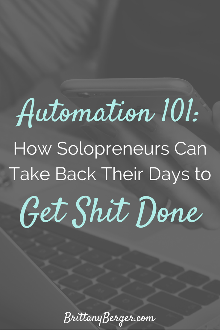 Workflow Automation 101 - How Solopreneurs Can Take Back Their Days to Get Shit Done