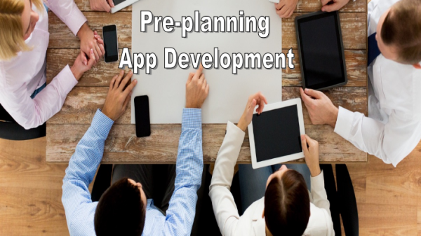 Pre Plan Your Mobile App Development
