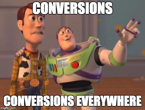 conversions everywhere meme