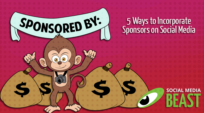 5 Ways to Incorporate Sponsors on Social Media - Business2Community