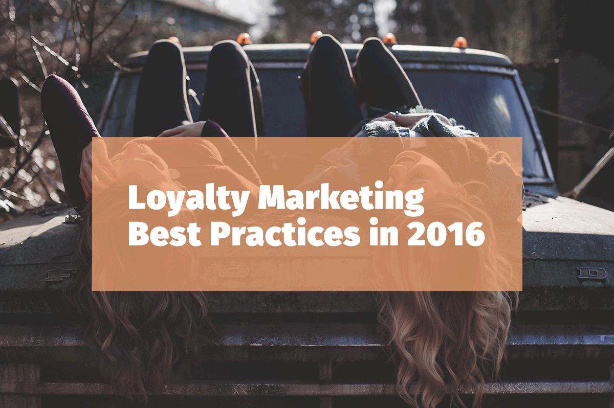 loyalty-marketing-best-practices-in-2016-8