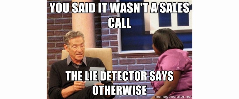 Sales Call Lie Detector Maury