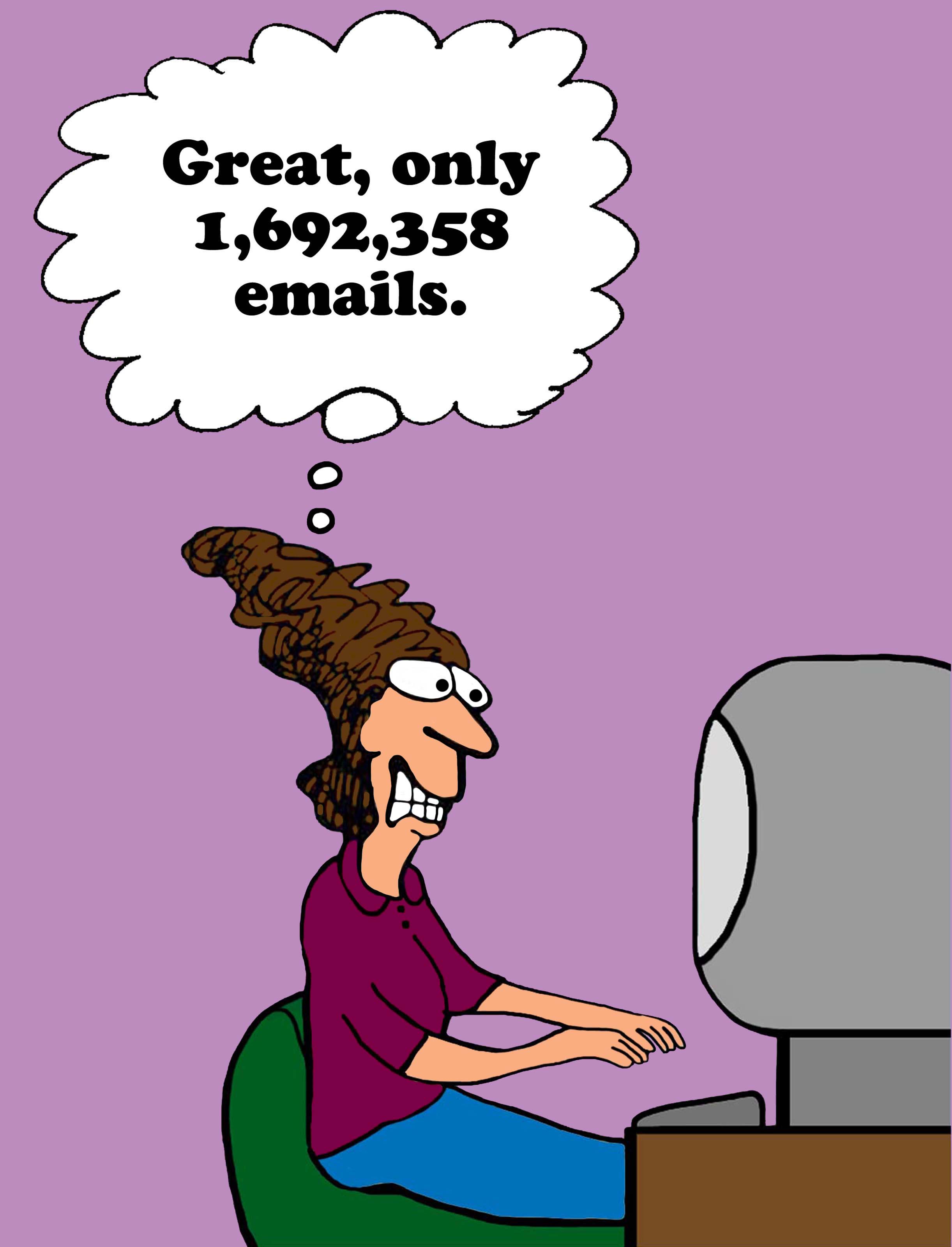 Business cartoon about too many emails.