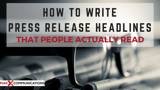 Dull headlines get you nowhere in the media! Check out these 9 steps to writing press release headlines that people actually read!