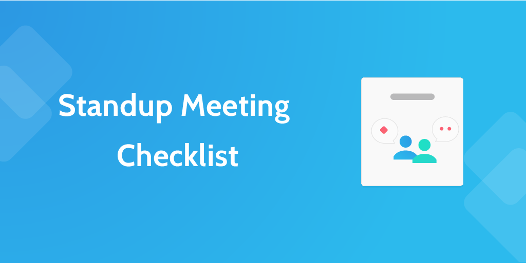 standup meeting checklist 