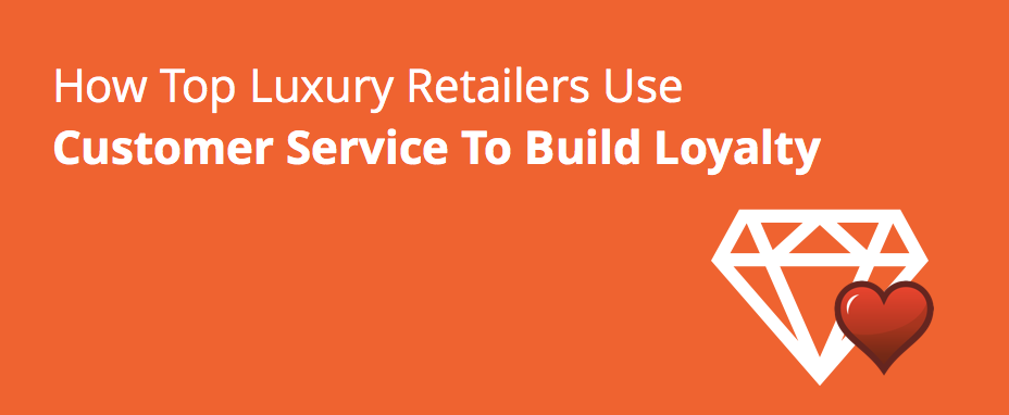 vcare-luxury-retailers-build-loyalty