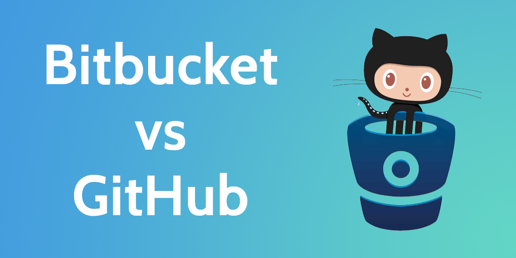 Bitbucket vs GitHub