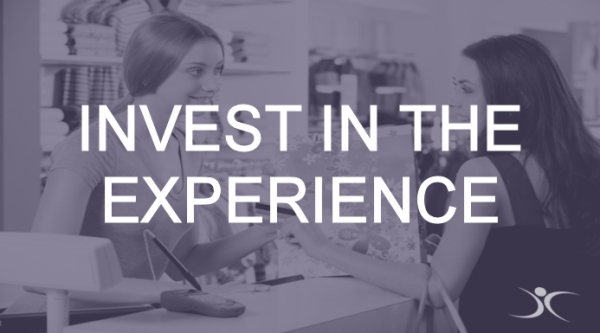 Invest in the Experience