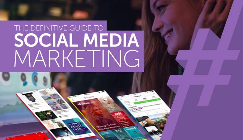 The Definitive Guide To Social Media Marketing