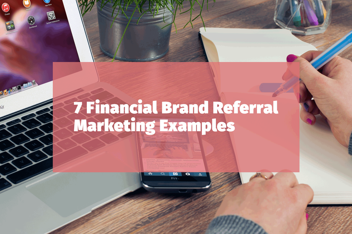 financial-referral-marketing-examples-8