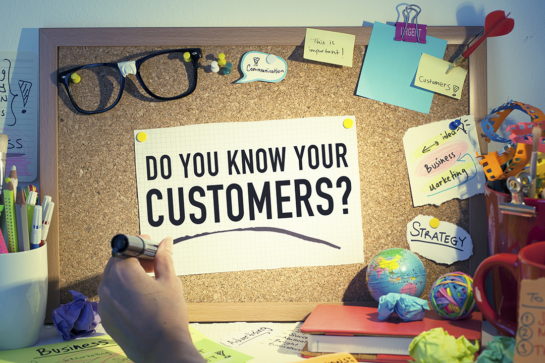 Do You Know Your Customers?