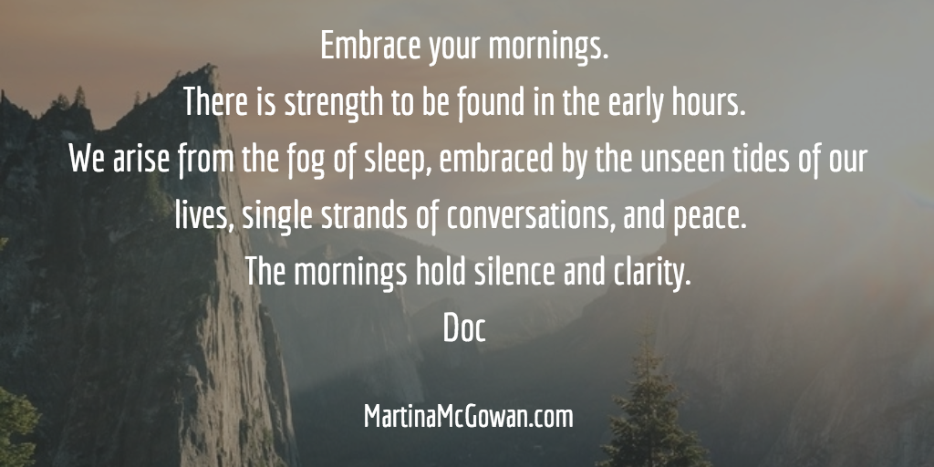 Embrace the day. #Doc (mgm)
