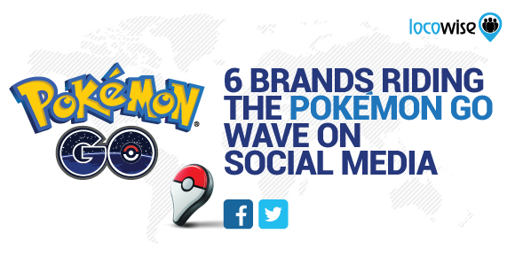 6 Brands Riding the Pokémon Go Wave on Social Media