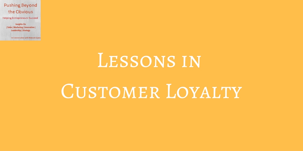 lessons in Customer Loyalty