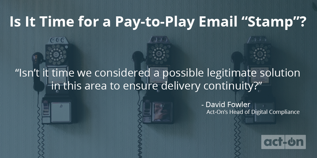 This graphic shows a quote from the author, asking whether it is time to consider pay-to-play email options.