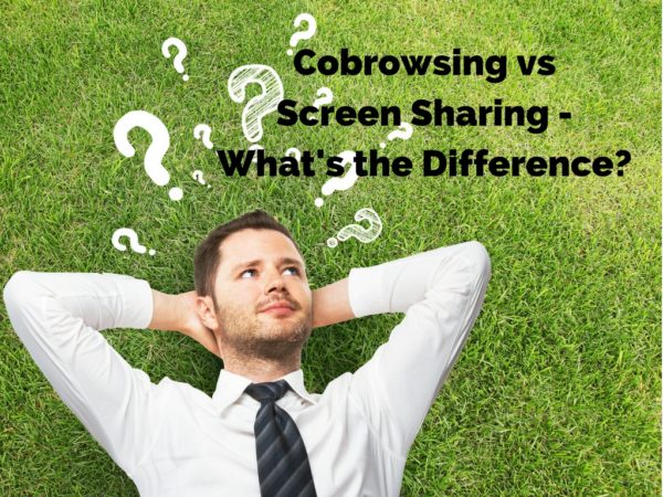 xCobrowsing vs Screen Sharing Whats the Difference