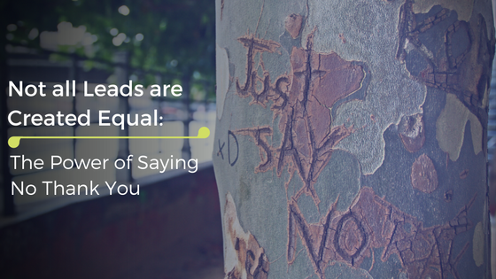 Not_all_Leads_are_Created_Equal-.png