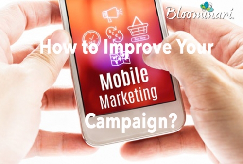 Intro to Mobile Marketing Part II: How to Improve Your Company’s Mobile Marketing Campaign