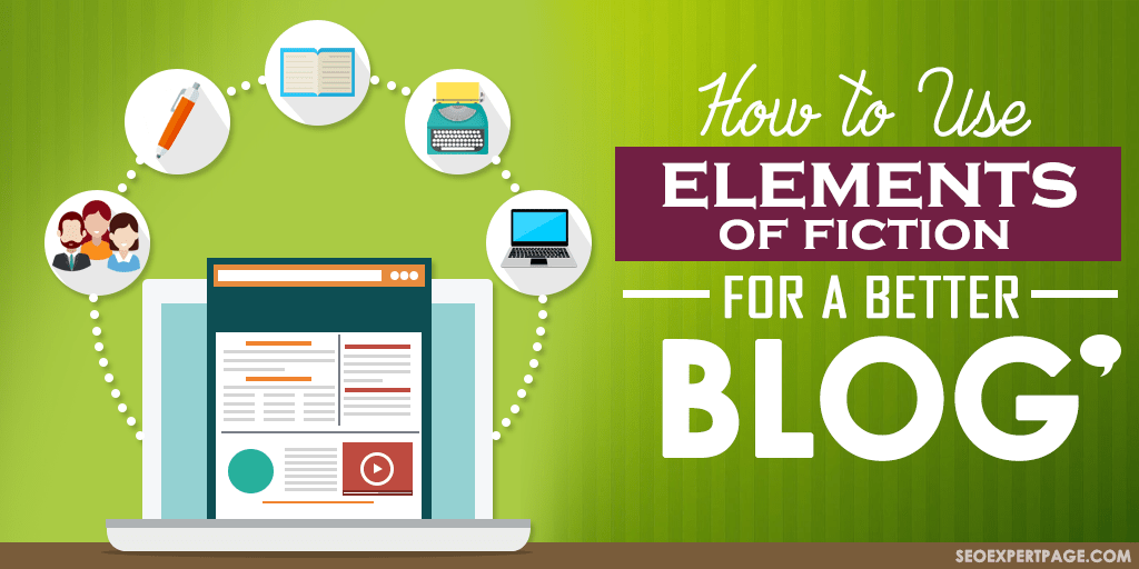 elements of fiction better blog