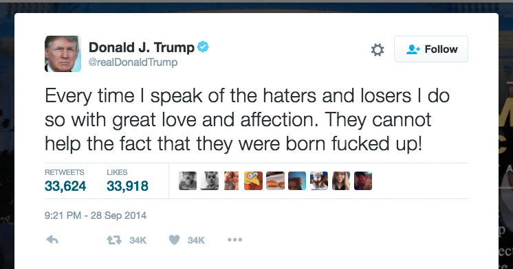 Donald Trump Top Tweets Born Fucked Up