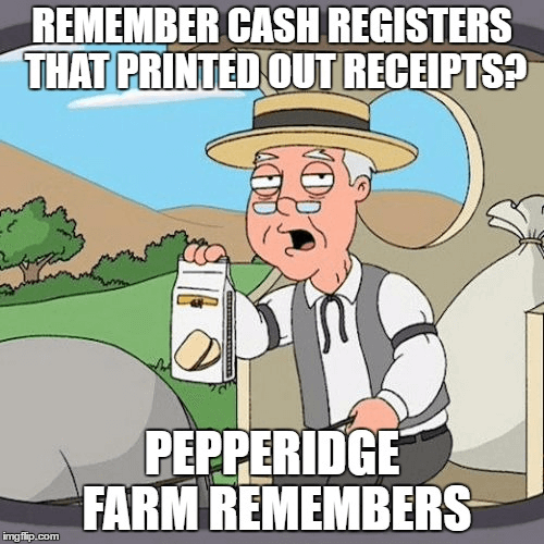 remember cash registers that printed our receipts? pepperidge farm remembers