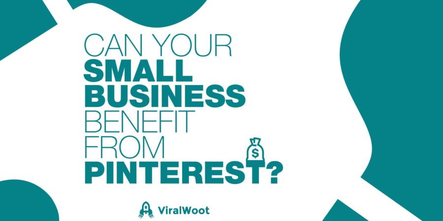 Can Your Small Business Benefits From Pinterest