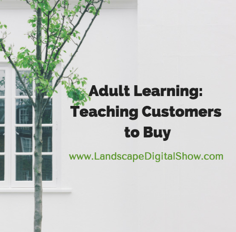 Adult Learning: Teaching Customers to Buy