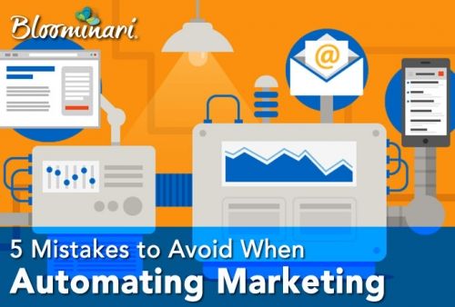 5 Mistakes to avoid when automating marketing