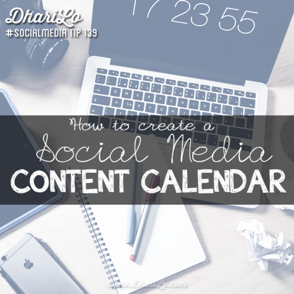 dharilo-social-media-marketing-tip-139-how-to-create-a-social-media-content-calendar