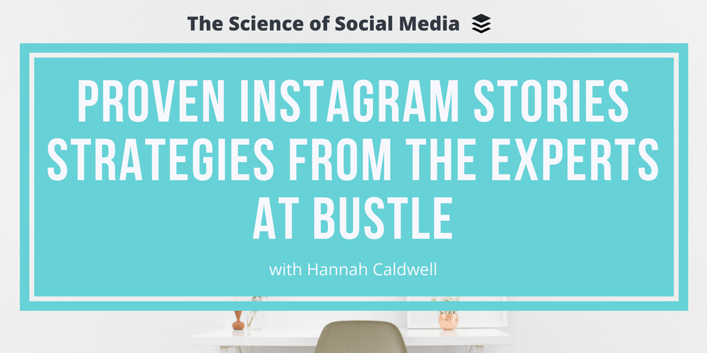 Instagram Stories at Bustle