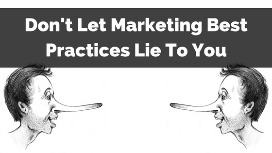 marketing-best-practices-lie