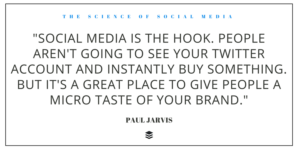 Paul Jarvis - Quote from The Science of Social Media