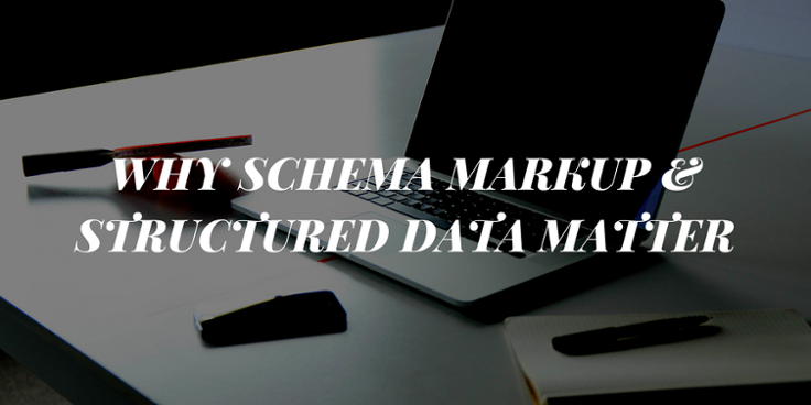 WHY SCHEMA MARKUP & STRUCTURED DATA MATTER.png