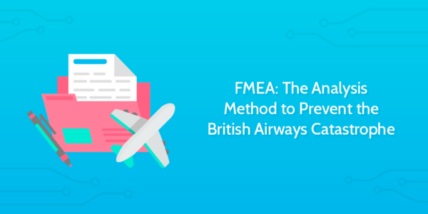 fmea failure mode and effects analysis british airways catastrophe
